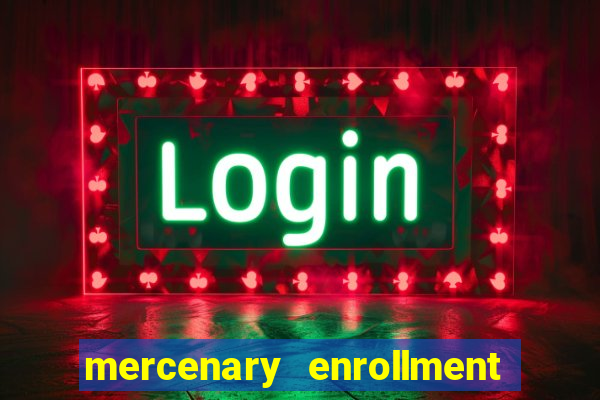 mercenary enrollment pt br